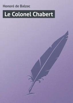 Обложка книги «Le Colonel Chabert»