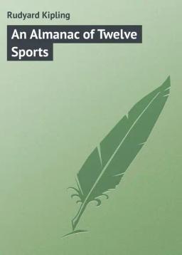 Обложка книги «An Almanac of Twelve Sports»