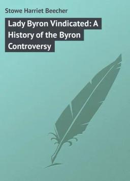 Обложка книги «Lady Byron Vindicated: A History of the Byron Controversy»