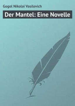 Обложка книги «Der Mantel: Eine Novelle»