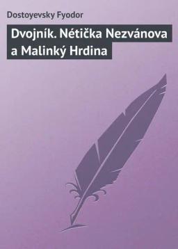 Обложка книги «Dvojník. Nétička Nezvánova a Malinký Hrdina»