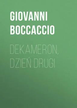 Обложка книги «Dekameron, Dzień drugi»
