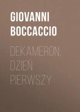 Обложка книги «Dekameron, Dzień pierwszy»