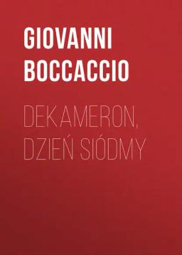 Обложка книги «Dekameron, Dzień siódmy»