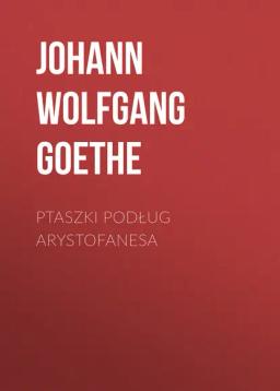 Обложка книги «Ptaszki podług Arystofanesa»