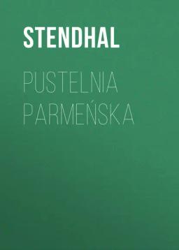 Обложка книги «Pustelnia parmeńska»