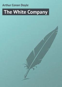 Обложка книги «The White Company»