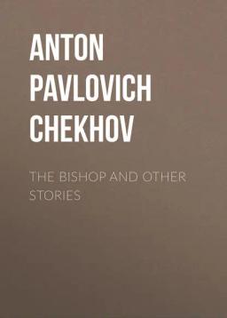 Обложка книги «The Bishop and Other Stories»