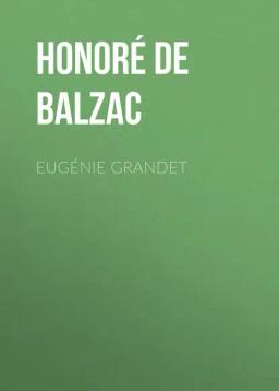 Обложка книги «Eugénie Grandet»