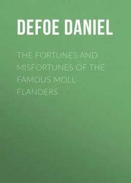 Обложка книги «The Fortunes and Misfortunes of the Famous Moll Flanders»