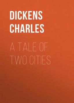 Обложка книги «A Tale of Two Cities»