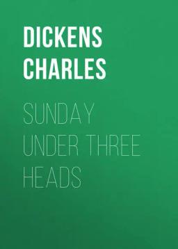Обложка книги «Sunday Under Three Heads»