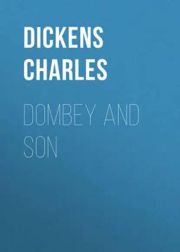 Обложка книги «Dombey and Son»