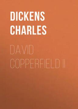 Обложка книги «David Copperfield II»
