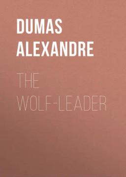 Обложка книги «The Wolf-Leader»