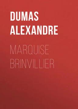 Обложка книги «Marquise Brinvillier»