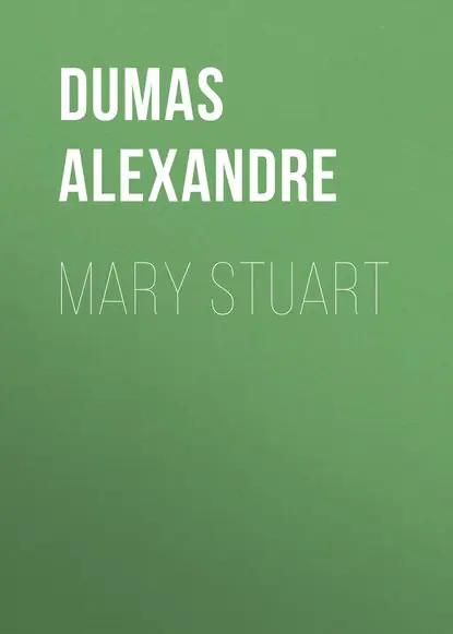 Mary Stuart