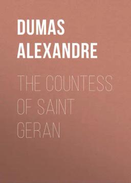 Обложка книги «The Countess of Saint Geran»