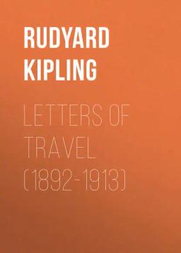 Обложка книги «Letters of Travel (1892-1913)»