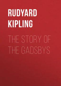 Обложка книги «The Story of the Gadsbys»