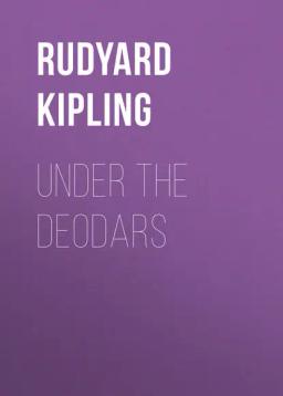 Обложка книги «Under the Deodars»
