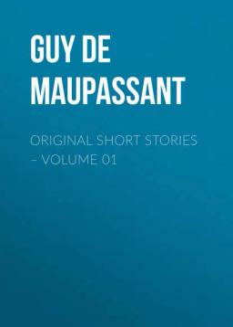 Обложка книги «Original Short Stories – Volume 01»