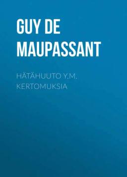 Обложка книги «Hätähuuto y.m. kertomuksia»