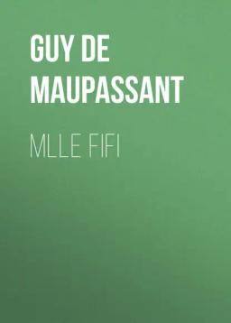 Обложка книги «Mlle Fifi»
