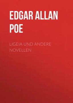 Обложка книги «Ligeia und andere Novellen»