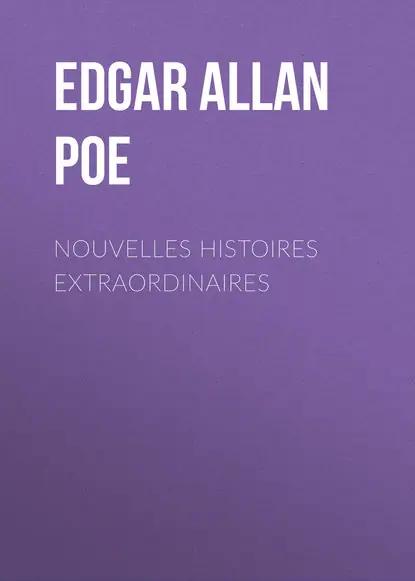 Nouvelles histoires extraordinaires
