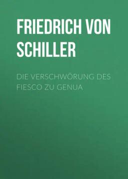 Обложка книги «Die Verschwörung des Fiesco zu Genua»