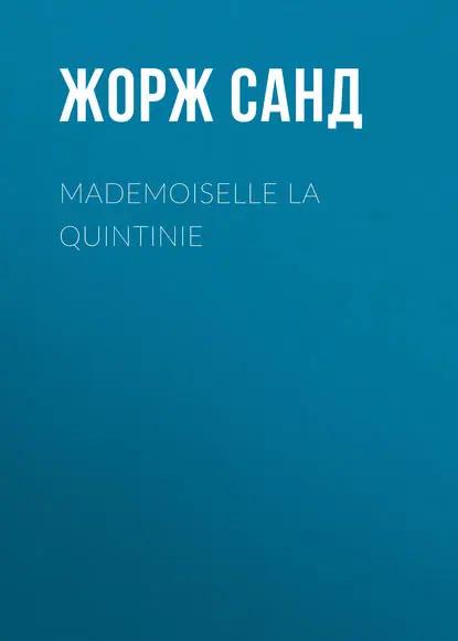 Mademoiselle La Quintinie
