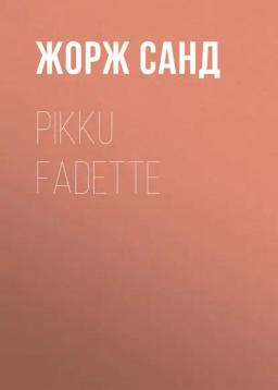 Обложка книги «Pikku Fadette»