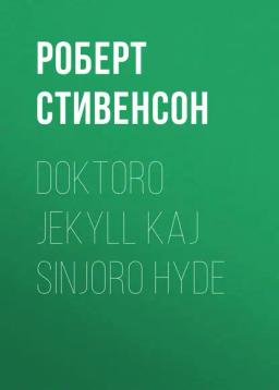 Обложка книги «Doktoro Jekyll kaj Sinjoro Hyde»