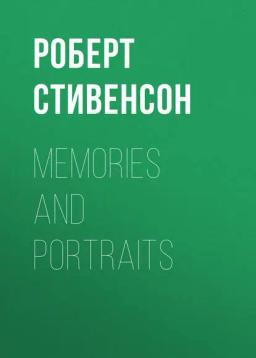 Обложка книги «Memories and Portraits»