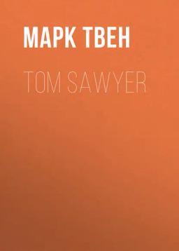 Обложка книги «Tom Sawyer»