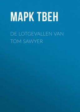 Обложка книги «De Lotgevallen van Tom Sawyer»