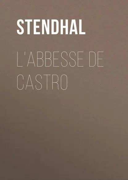 L'Abbesse De Castro