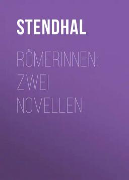 Обложка книги «Römerinnen: Zwei Novellen»