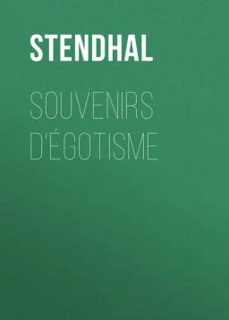 Обложка книги «Souvenirs d'égotisme»