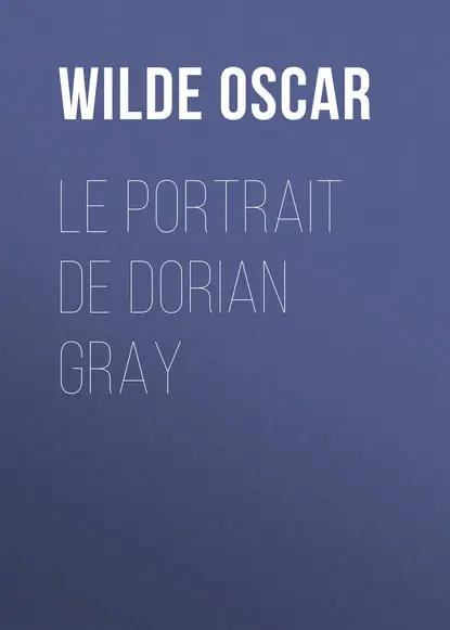 Le portrait de Dorian Gray