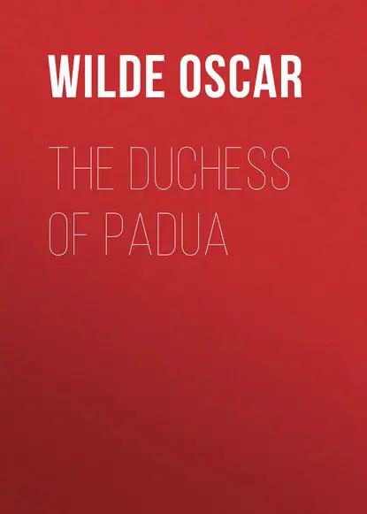 The Duchess of Padua