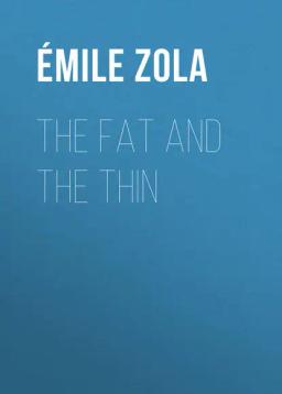 Обложка книги «The Fat and the Thin»