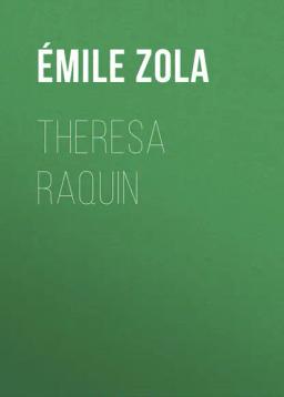 Обложка книги «Theresa Raquin»