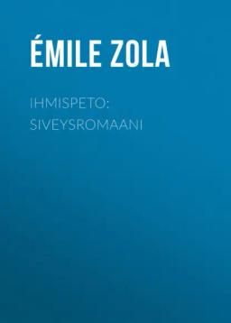 Обложка книги «Ihmispeto: Siveysromaani»