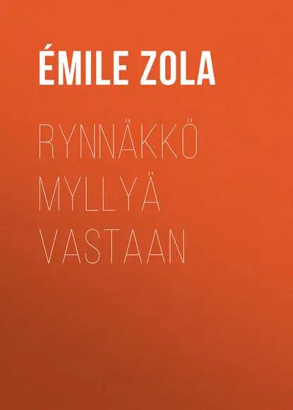 Rynnäkkö myllyä vastaan