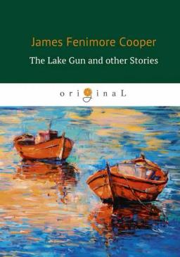 Обложка книги «The Lake Gun and other Stories»