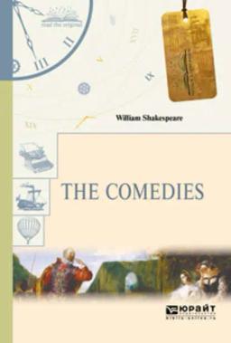 Обложка книги «The comedies. Комедии»