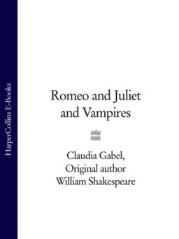 Обложка книги «Romeo and Juliet and Vampires»