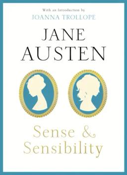 Обложка книги «Sense &amp; Sensibility: With an Introduction by Joanna Trollope»